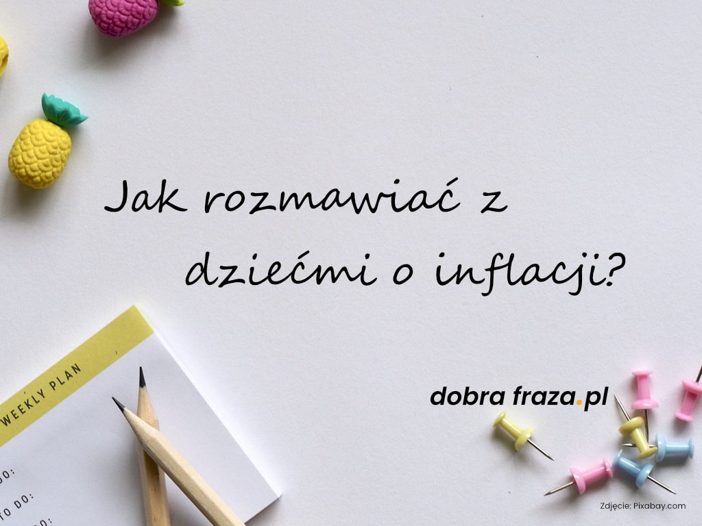 artykuł jak rozmawiać z dziećmi o inflacji?