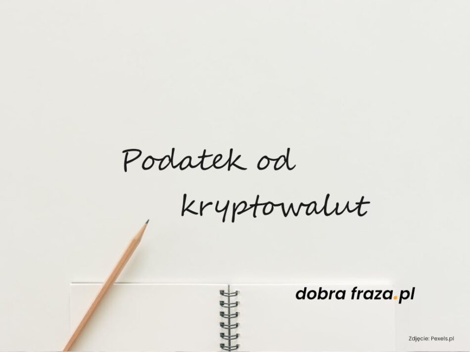 Artykuł blogowy – Podatek od kryptowalut